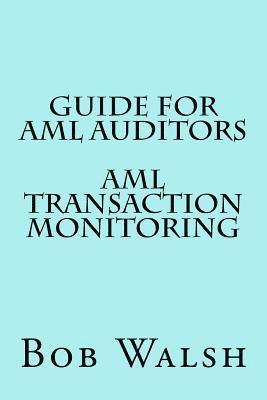 bokomslag Guide for AML Auditors - AML Transaction Monitoring