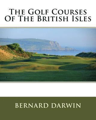 bokomslag The Golf Courses Of The British Isles