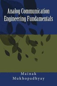 bokomslag Analog Communication Engineering Fundamentals