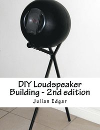 bokomslag DIY Loudspeaker Building - 2nd edition