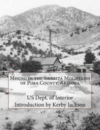 bokomslag Mining in the Sierrita Mountains of Pima County, Arizona