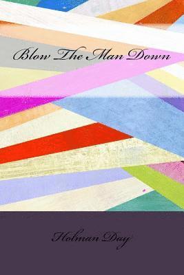 Blow The Man Down 1