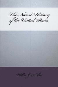 The Naval History of the United States 1