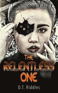 The Relentless One 1