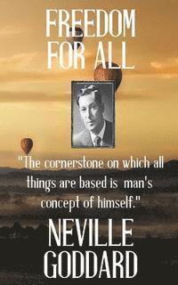 bokomslag Neville Goddard: Freedom for All