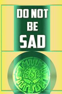 bokomslag Do Not Be Sad: Urdu