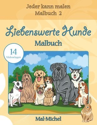 bokomslag Liebenswerte Hunde Malbuch: 14 Malvorlagen
