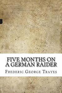 Five Months on a German Raider 1