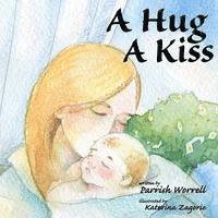 bokomslag A Hug A Kiss