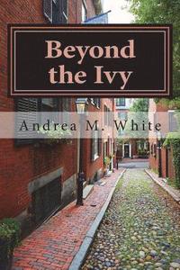 bokomslag Beyond the Ivy