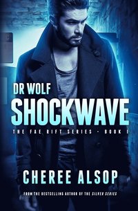 bokomslag The Fae Rift Series Book 1- Shockwave