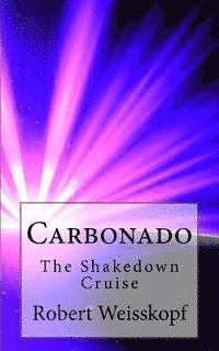 bokomslag Carbonado: The Shakedown Cruise