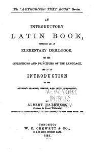 Albert Harkness - An Introductory Latin Book, Intended as an Elementary Drill-book, Häftad