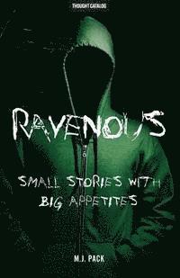 bokomslag Ravenous: Small Stories With Big Appetites