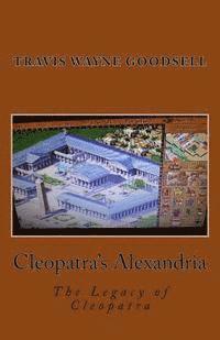 bokomslag Cleopatra's Alexandria: The Legacy of Cleopatra