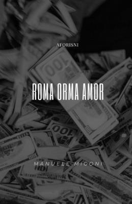 Roma Orma Amor 1