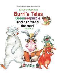bokomslag Burri's Tales: Greenredpurple and her friend the toad: Early Stimulation