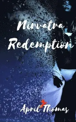 April Thomas, Brigid Freymuller - Nirvatra Redemption: The War & The Blue Diamond, Häftad. Tillgänglighet: Lägg i varukorg