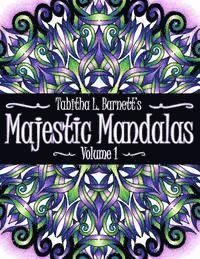 Majestic Mandalas: 50+ Unique, Stunning hand drawn Mandalas to color 1