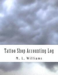 bokomslag Tattoo Shop Accounting Log