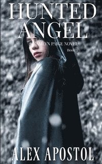 bokomslag Hunted Angel: A Kamlyn Paige Novel