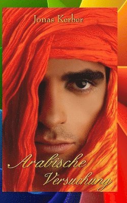 Arabische Versuchung [Gay Romance] 1