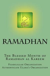 bokomslag RAMADHAN - The Blessed Month of Ramadhan al Kareem: A Complete Guide for Ramadhan al Kareem