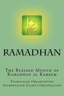 bokomslag RAMADHAN - The Blessed Month of Ramadhan al Kareem: A Complete Guide for Ramadhan al Kareem