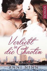 Verliebt in die Chaotin