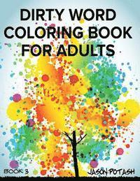 bokomslag Dirty Word Coloring Book For Adults - Vol. 3