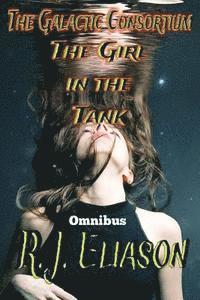 bokomslag The Girl in the Tank: Omnibus Edition