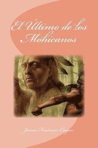 bokomslag El Último de los Mohicanos