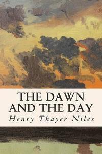 The Dawn and the Day: The Buddha and the Christ 1