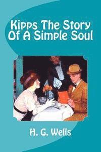 bokomslag Kipps The Story Of A Simple Soul