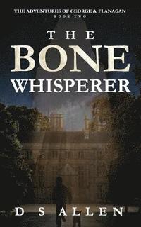 bokomslag The Bone Whisperer