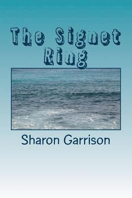 Sharon Garrison - The Signet Ring, Häftad