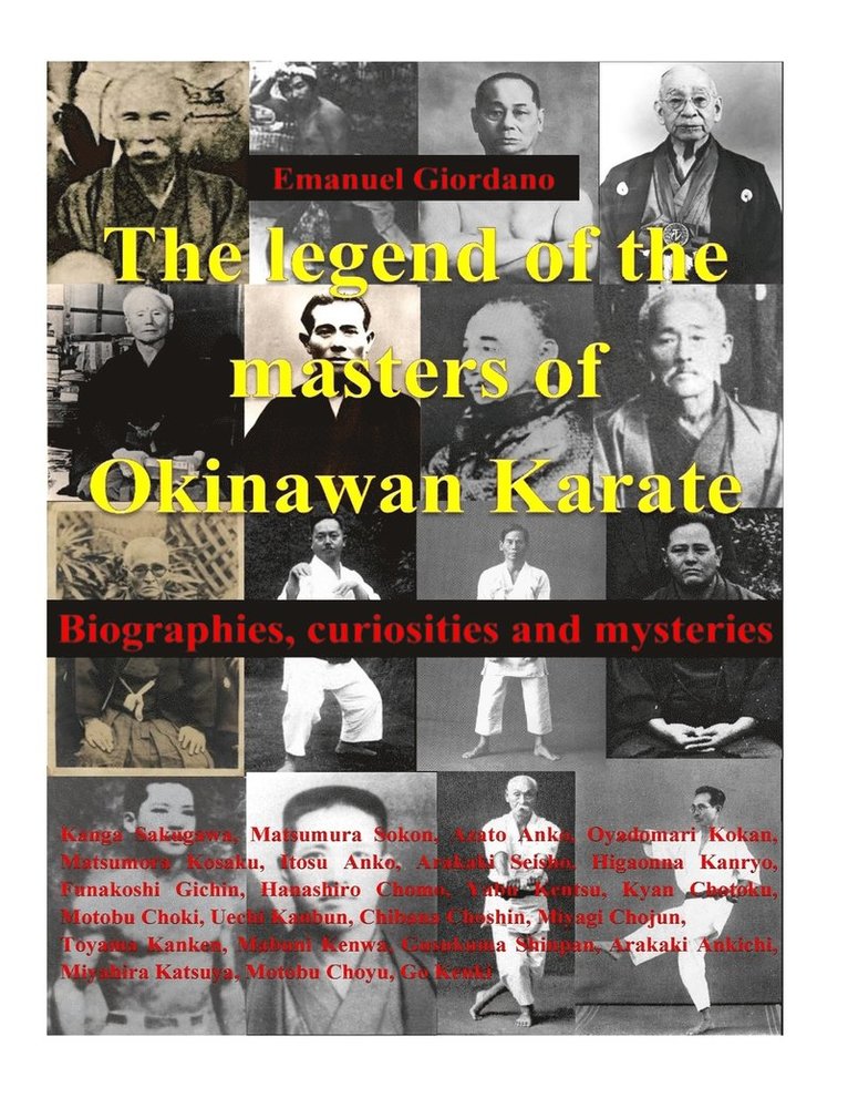 The legend of the masters of Okinawan Karate. Deluxe edition 1