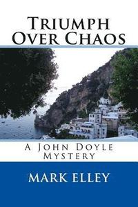 bokomslag Triumph Over Chaos: A John Doyle Mystery