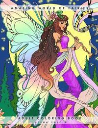 bokomslag Amazing World of Fairies: Adult Coloring Book