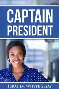 bokomslag Captain President