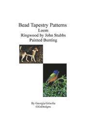 bokomslag Bead Tapestry Patterns Loom Ringwood by George Stubbs Painted Bunting