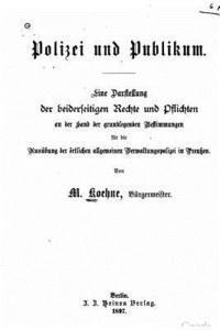M. Koehne - Polizei und publikum, Häftad