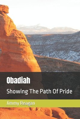 Obadiah: Showing The Path Of Pride 1