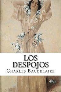 Charles Baudelaire, Edibooks - Los despojos, Häftad