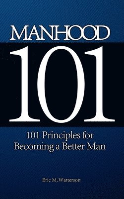 Manhood 101 1