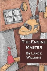 bokomslag The Engine Master: A Mission to Save the City