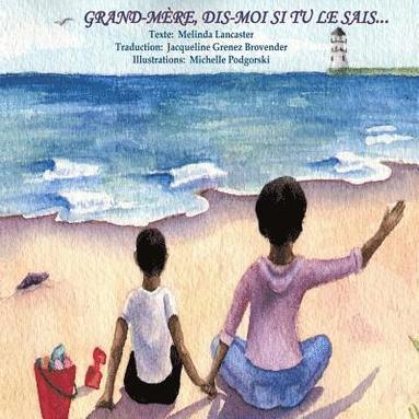 bokomslag Grand-mere, dis-moi si tu le sais, ?: Grandma, Tell Me if you can...(French)