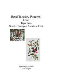 bokomslag Bead Tapestry Patterns Loom Tiger Face Scarlet Taningers Audubon Print