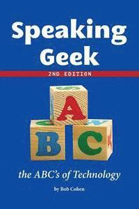 bokomslag Speaking Geek 2nd Edition: the ABC's of Technology