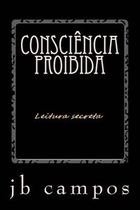 bokomslag Consciência proibida: Leitura secreta